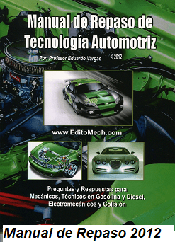 Manual de Repaso Revalida Tecnicos y Mecanicos Automotrices para mas Informacion Toque Aqui
